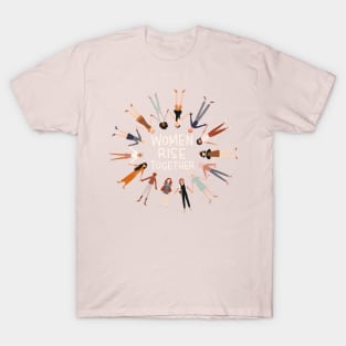 Women Rise Together T-Shirt